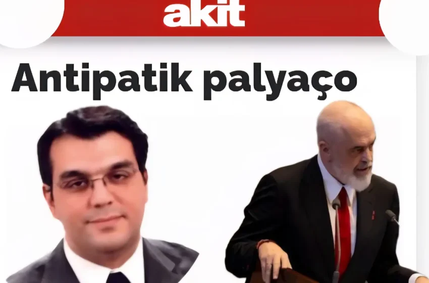  Gazeta turke proqeveritare e quan Edi Ramën “një palaço antipatik”: Dy arsyet e fshehta pse shkoi në Izrael