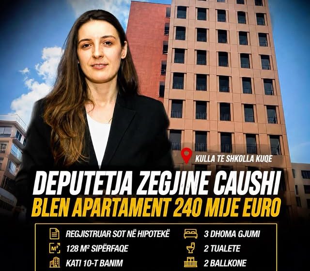  Zegjine Çaushi me një vit deputete, ble apartament në Tiranë 240 mijë euro